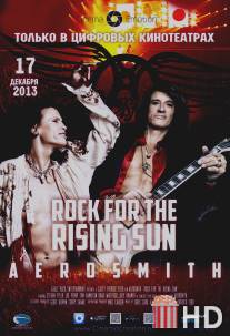 Аэросмит: Рок для восходящего солнца / Aerosmith: Rock for the Rising Sun