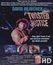 Twisted Justice