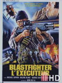 Взрыватель / Blastfighter