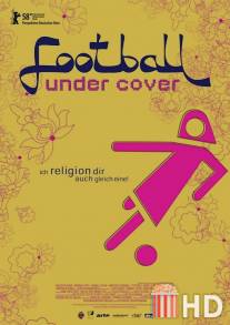 Футбол в хиджабах / Football Under Cover