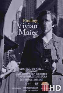 В поисках Вивиан Майер / Finding Vivian Maier