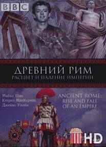 BBC: Древний Рим: Расцвет и падение империи / Ancient Rome: The Rise and Fall of an Empire