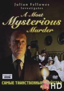 BBC: Самые таинственные убийства / Julian Fellowes Investigates: A Most Mysterious Murder - The Case of Charles Bravo