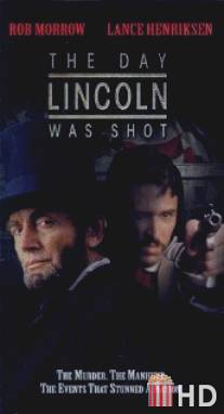 День, когда был убит Линкольн / Day Lincoln Was Shot, The