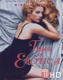 Эротические истории / Tales of Erotica
