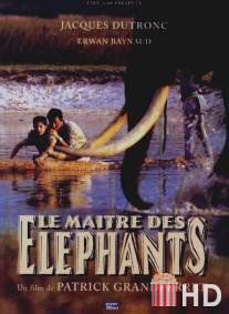 Повелитель слонов / Le maitre des elephants