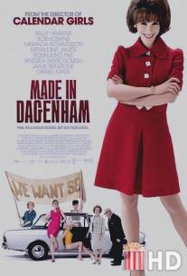 Сделано в Дагенхэме / Made in Dagenham