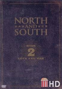 Север и юг 2 / North and South, Book II