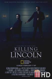 Убийство Линкольна / Killing Lincoln