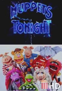 Маппеты / Muppets Tonight