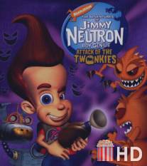 Атака твонков / Jimmy Neutron: Attack of the Twonkies