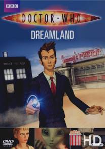 Доктор Кто: Страна снов / Doctor Who: Dreamland