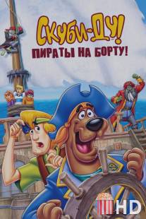 Скуби-Ду! Пираты на борту! / Scooby-Doo! Pirates Ahoy!