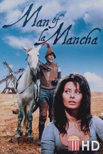 Человек из Ла Манчи / Man of La Mancha