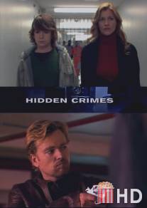 Скрытые преступления / Hidden Crimes