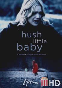 Тише, крошка / Hush Little Baby