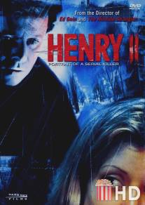 Генри: Портрет серийного убийцы 2 / Henry II: Portrait of a Serial Killer