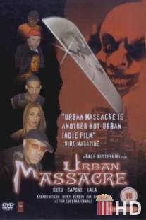 Городская резня / Urban Massacre